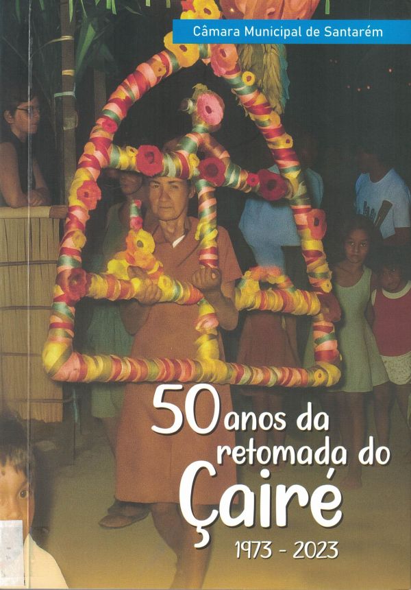 50 anos da retomada do Çairé